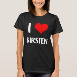 I love KIRSTEN  valentine guy heart Anniversary 6 T-Shirt