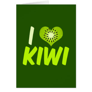 I Love Kiwi Fruit
