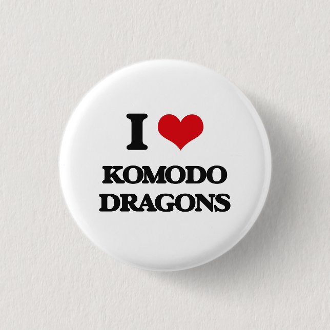 I love Komodo Dragons 1 Inch Round Button (Front)