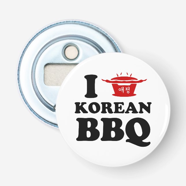 I Love Korean BBQ (고기구이) Bottle Opener (Front)
