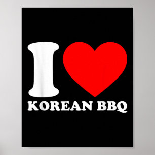 I Love Korean Bbq  Poster