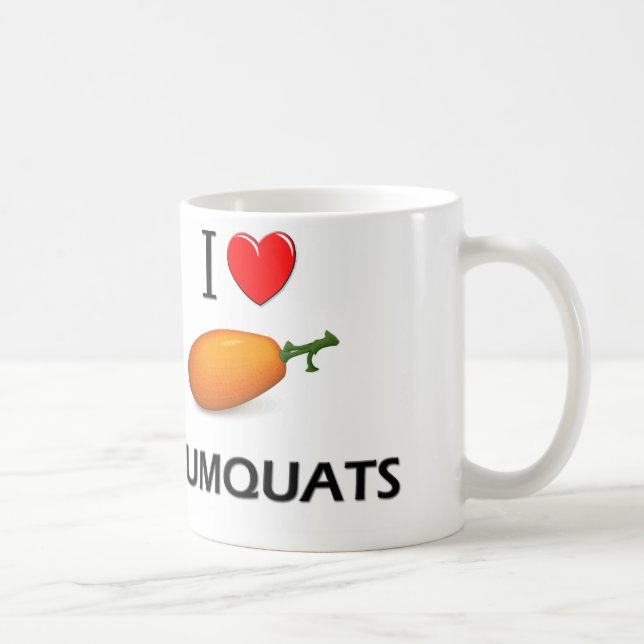 I Love Kumquats Coffee Mug (Right)