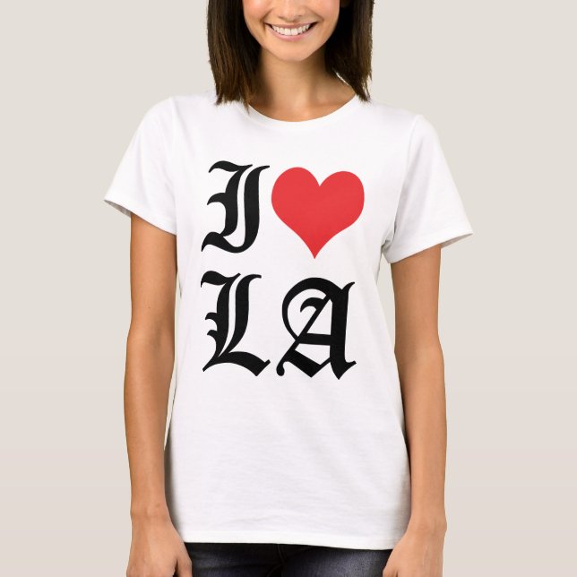 I Love LA / I Heart LA (Los Angeles) T-Shirt (Front)