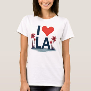 I love LA T-Shirt