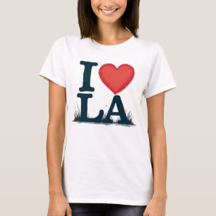 I love LA T-Shirt