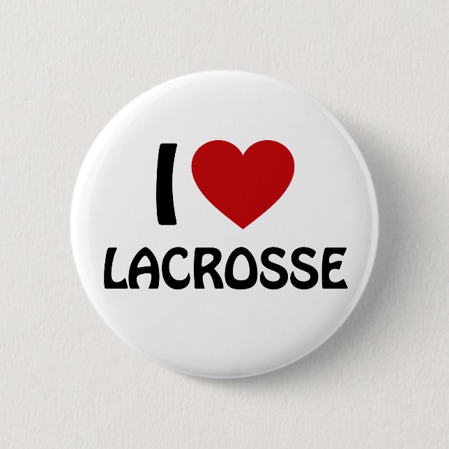 I love Lacrosse 2 Inch Round Button (Front)