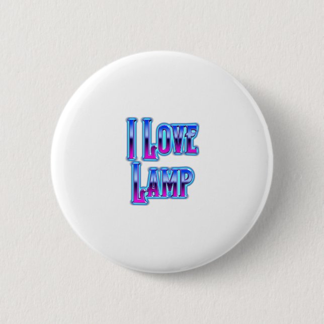 I Love Lamp 2 Inch Round Button (Front)