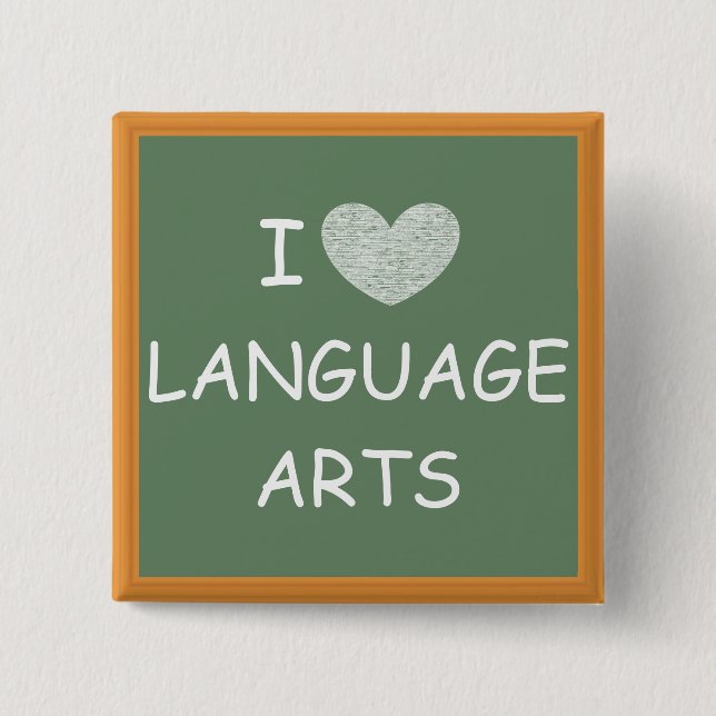 I Love Language Arts 2 Inch Square Button (Front)