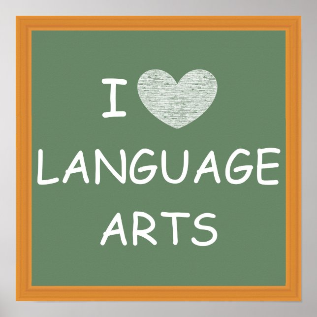 I Love Language Arts Poster (Front)