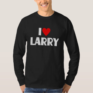 I Love Larry I Heart Larry T-Shirt
