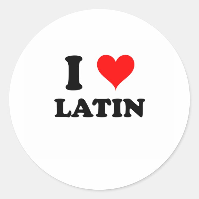 I Love Latin Classic Round Sticker (Front)