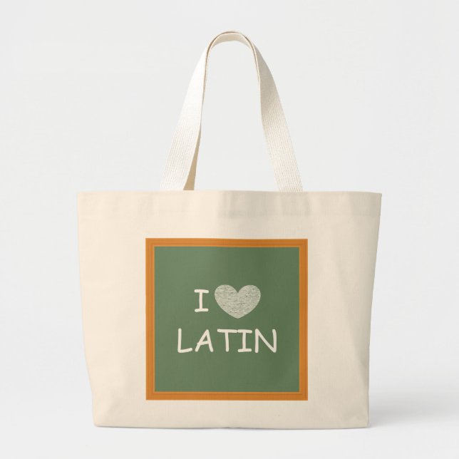I Love Latin Large Tote Bag (Front)