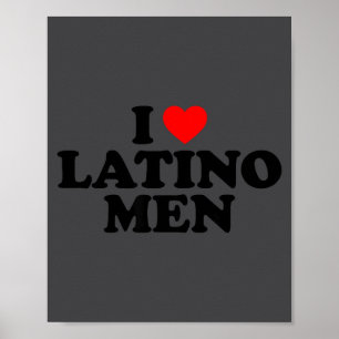 I Love Latino Men  Poster