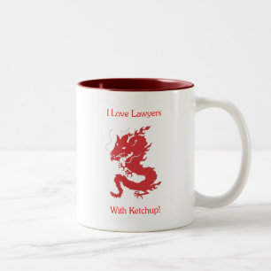 I Love Lawyers - With Ketchup! Two-Tone Coffee Mug