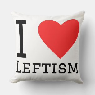 I love leftism throw pillow