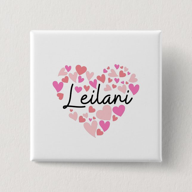 I love Leilani 2 Inch Square Button (Front)