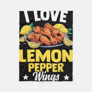 I Love Lemon Pepper Wings - Chicken Wings Novelty Fleece Blanket