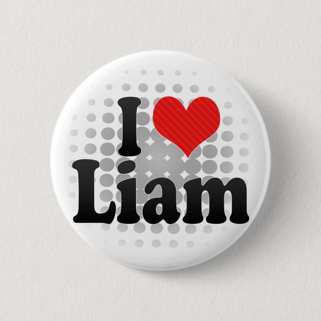 I Love Liam 2 Inch Round Button (Front)