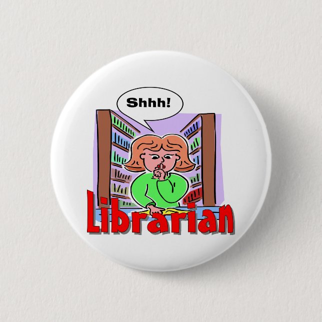 I Love Librarians 2 Inch Round Button (Front)