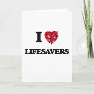 I Love Lifesavers Card