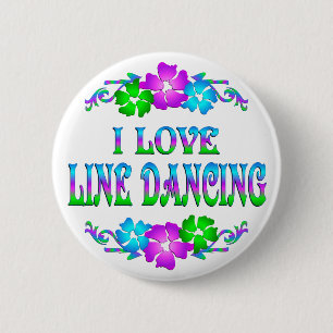 I LOVE LINE DANCING 2 INCH ROUND BUTTON