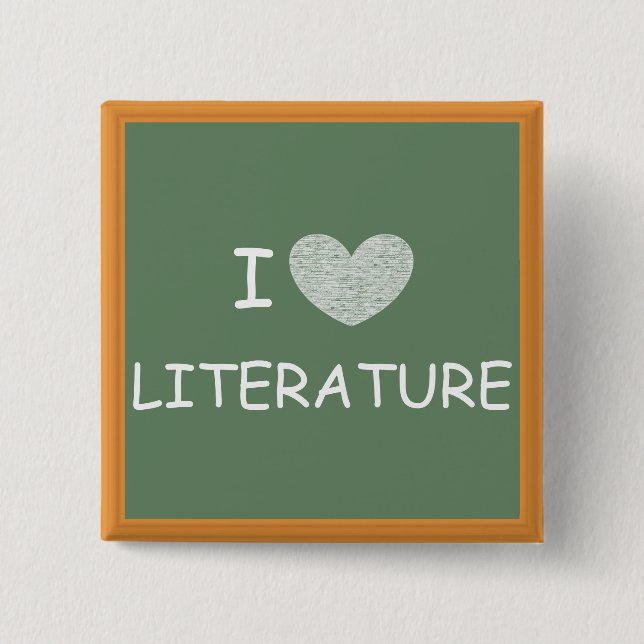I Love Literature 2 Inch Square Button (Front)