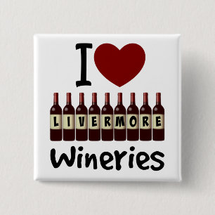I Love Livermore Wineries Heart and Wine Bottles 2 Inch Square Button