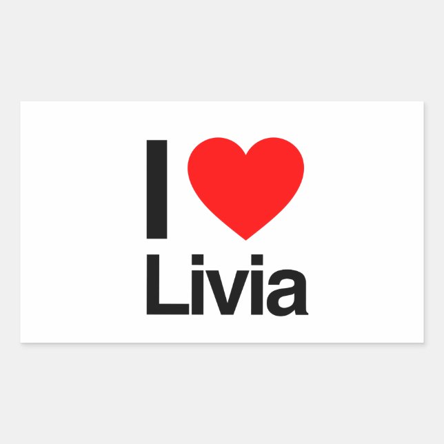 i love livia sticker (Front)