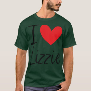 I Love Lizzie Name Personalized Girl Woman BFF Fri T-Shirt