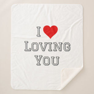 I Love Loving You Romantic Valentine Typography Sherpa Blanket