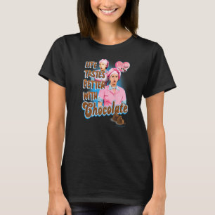 I Love Lucy Better With Chocolate T-Shirt