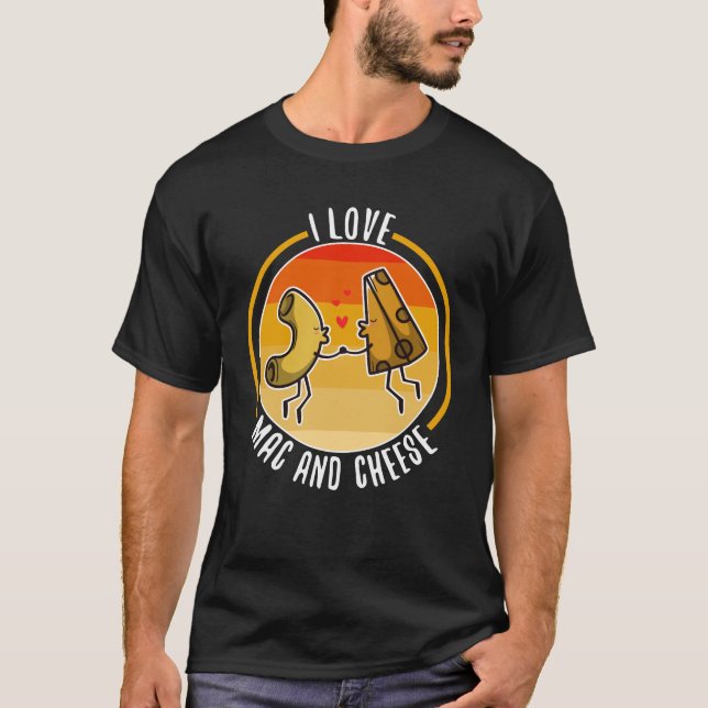 I Love Mac and Cheese T-Shirt (Front)