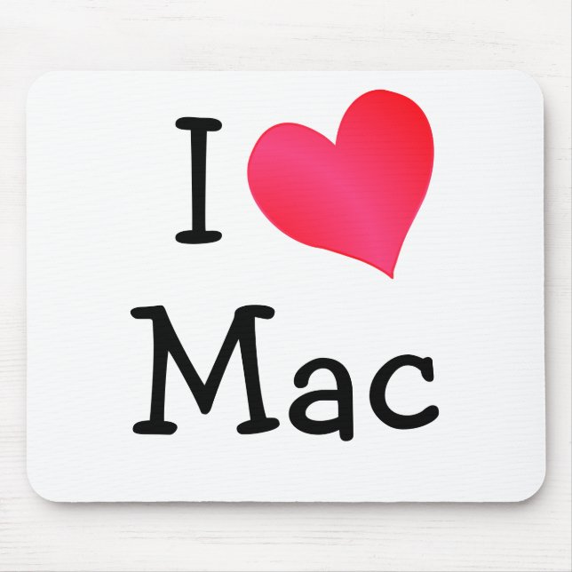I Love Mac Mouse Pad (Front)