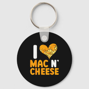 I Love Mac N' Cheese Funny Mac And Cheese  Keychain