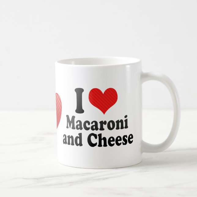 I Love Macaroni+and Cheese Coffee Mug (Right)