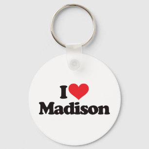 I Love Madison Keychain