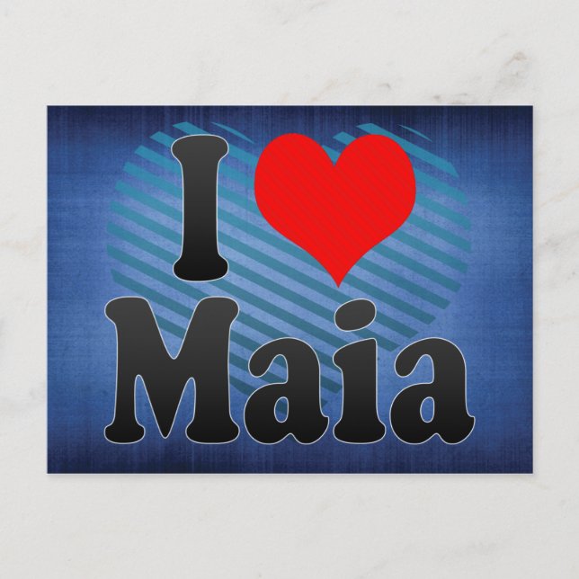 I Love Maia, Portugal Postcard (Front)