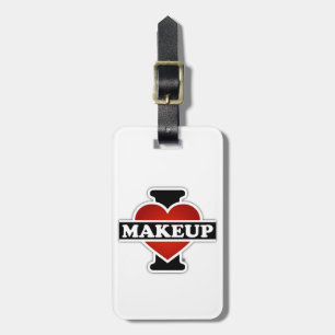 I Love Makeup Luggage Tag