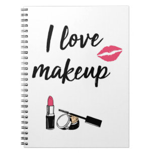 I Love Makeup Notebook