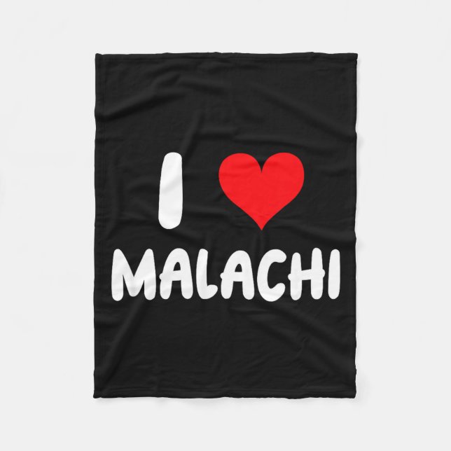 I Love Malachi - Heart - Name  Fleece Blanket (Front)