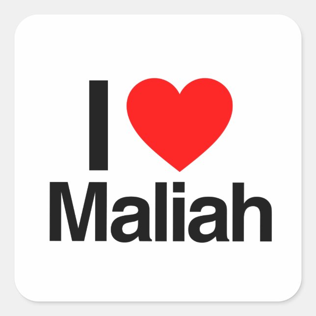 i love maliah square sticker (Front)