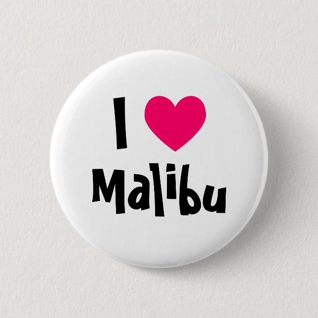 I Love Malibu 2 Inch Round Button (Front)