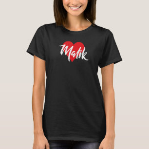 I Love Malik First Name  I Heart Named T-Shirt