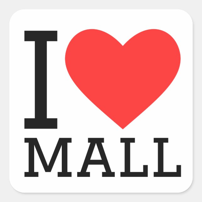 I love mall square sticker (Front)