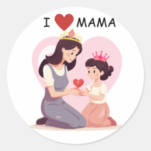 I Love mama Sticker