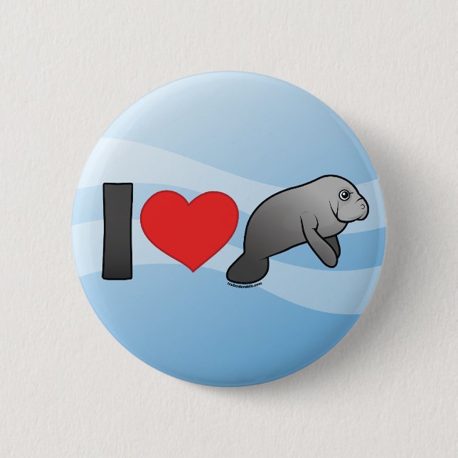 I Love Manatees 2 Inch Round Button (Front)