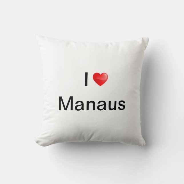 I love Manaus Throw Pillow (Front)