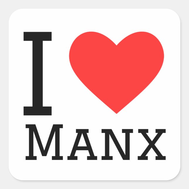 I love Manx  Square Sticker (Front)
