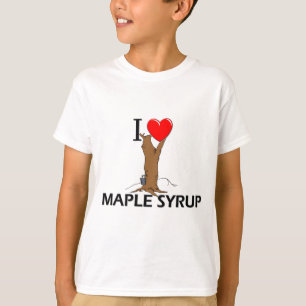 I Love Maple Syrup T-Shirt