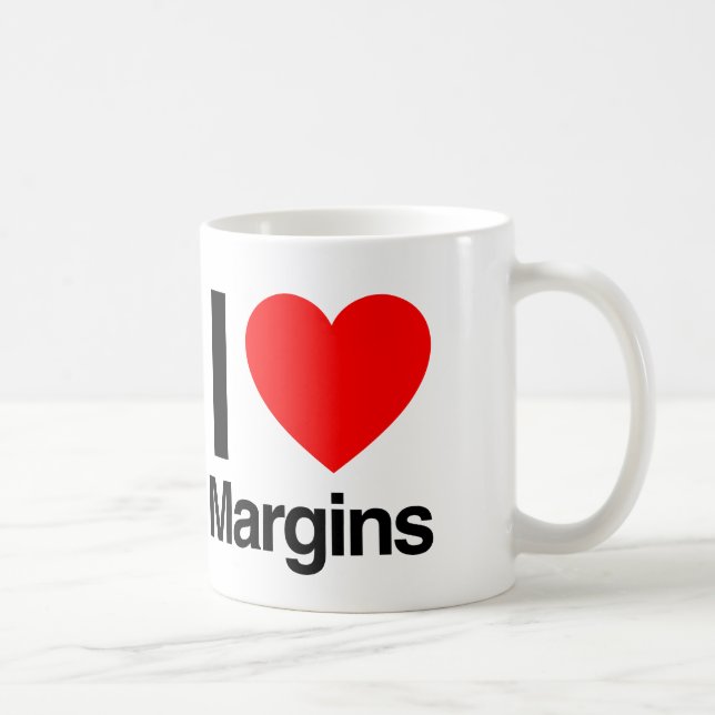 i love margins coffee mug (Right)